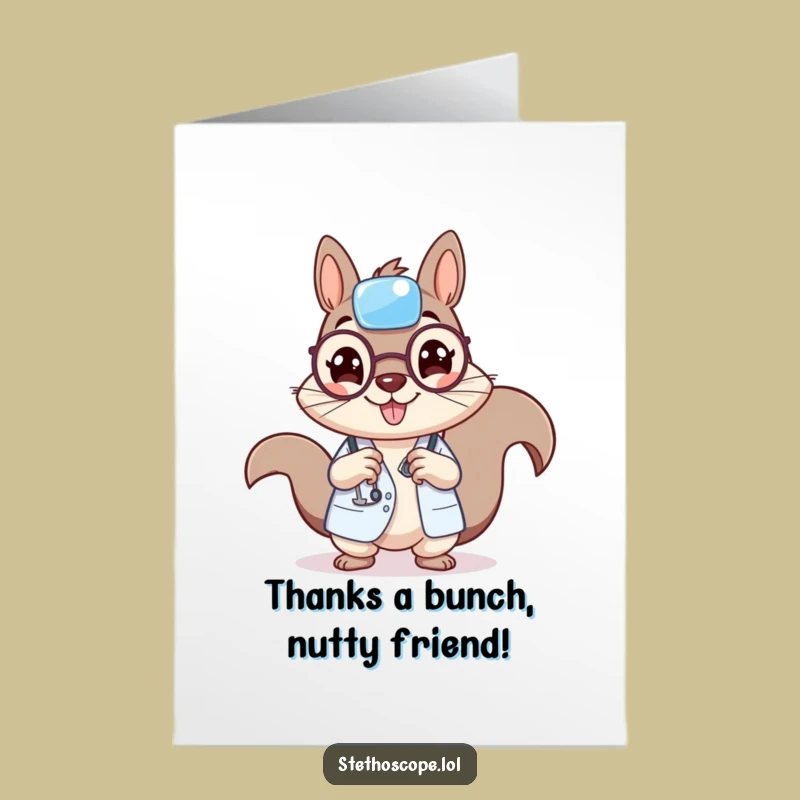 Free Printable Squirrel Doctor Thank You Card - Humorous Downloadable DIY Gift for Gratitude