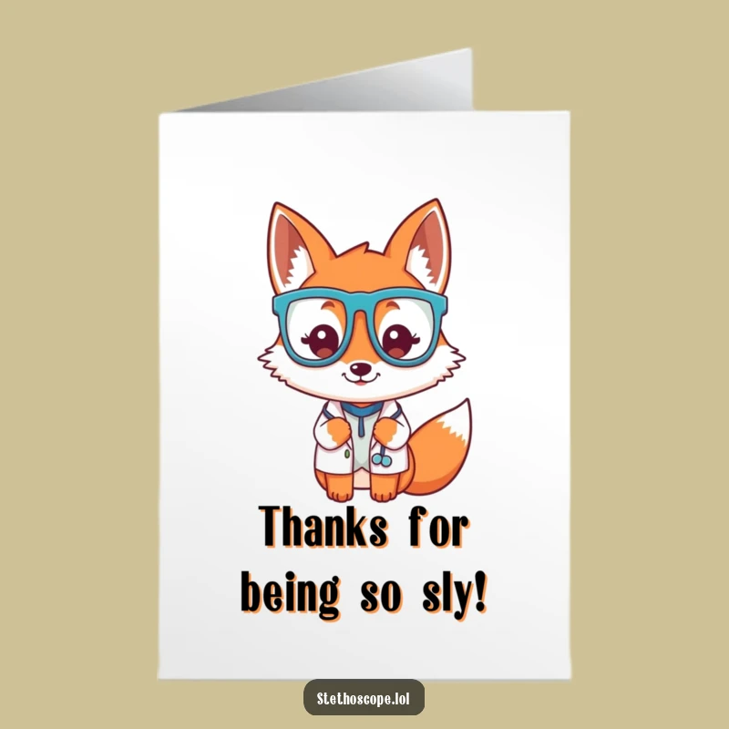 Free Printable Fox Doctor Thank You Card: Funny Glasses Gift